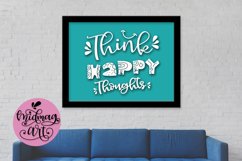 Think happy thoughts svg, png, jpeg, eps and dxf Product Image 3