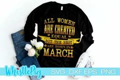 March Svg March Birthday Svg Queens Are Born In March Product Image 1