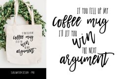 Sublimation Design - Coffee Quote Product Image 4