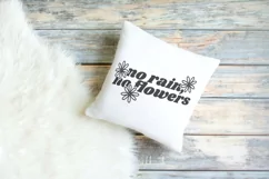 No rain No Flowers SVG | Be Positive DXF Product Image 3