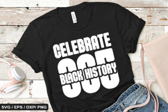 Celebrate Black History 365 - Black History SVG Design Product Image 1