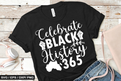 Celebrate black history 365 - Black History SVG Design Product Image 1