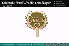 Celebrate Floral Wreath Cake Topper SVG Product Image 3
