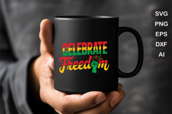 Celebrate Freedom SVG File | Black History Month SVG Product Image 3