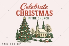 Celebrate the christmas in the church PNG, Christian Product Image 1
