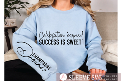 Celebration earned success is sweet Sleeve SVG Design Product Image 2