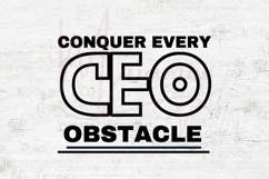 CEO SVG | Conquer Every Obstacle Quote | Boss Lady SVG Product Image 4