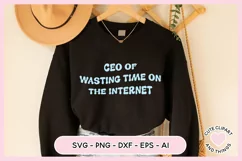 ceo of wasting time on the internet funny svg for vinyl projects