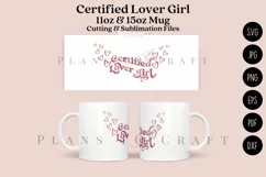 certified lover girl valentine coffee glass wrap svg glass mug svg presized for 11oz and 15oz glass ready to cut and sublimation files