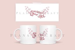 certified lover girl valentine coffee glass wrap svg glass mug svg presized for 11oz and 15oz glass ready to cut and sublimation files