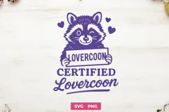 Certified Lovercoon SVG PNG, Funny Raccoon Love Quote Design Product Image 1