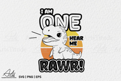 I Am One Hear Me Rawr SVG, 1st Birthday Dinosaur, First Trip Product Image 2