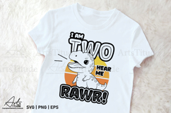 I Am Two Hear Me Rawr SVG, 2nd Birthday Dinosaur Sublimation Product Image 2