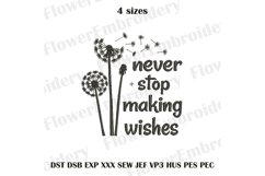 Never stop making wishes machine embroidery design Product Image 3