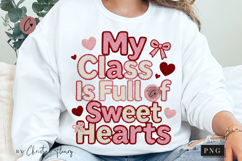 My Class Is Full Of Sweethearts PNG Product Image 1