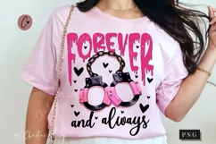 Forever And Always Funny PNG | Crazy Girlfriend PNG Product Image 1