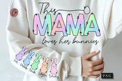 Pastel This Mama loves Her Bunnies Sleeve PNG | Easter PNG Product Image 1