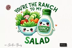 Ranch To My Salad Funny Valentine Png Product Image 1