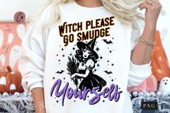 Witch Please Go Smudge Yourself PNG | Halloween PNG Product Image 1