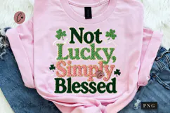 Not Lucky Simply Blessed PNG | St Patricks Day Png Product Image 1