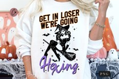 Get In Loser We're Going Hexing Witch PNG | Halloween PNG Product Image 1