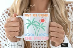 Find Me Under The Palms PNG | Summer PNG Product Image 2