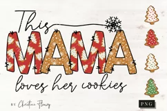 This Mama Loves Her Cookies PNG | Christmas PNG Product Image 4