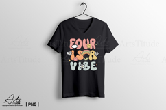 Groovy 4th Birthday PNG - Four is a Vibe Retro Sublimation Product Image 3