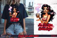 Pin-Up Coffee Girl Quote | Too Sweet for Weak Coffee Product Image 1