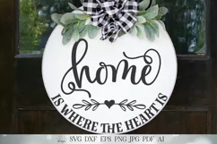 Home Is Where The Heart Is SVG | Home Sign SVG | Farmhouse S Product Image 1