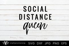 Social Distance Queen Svg, Cut File Cricut &amp; Silhouette Product Image 2