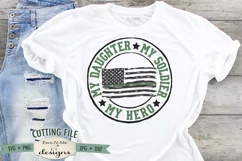 My Daughter My Soldier My Hero SVG | Green Line Flag SVG Product Image 1