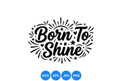 Hand Lettered Born To Shine Inspirational Quote SVG Design Product Image 1