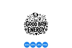 Cute Dog Good Boy Energy SVG Design Product Image 1