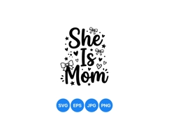 She Is Mom Hand Lettered SVG Cut File Design Product Image 1