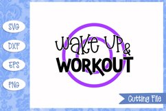 Wake up and workout Fitness SVG File Product Image 1