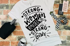 Strong Woman Raised Strong Girl Lettering Quotes Product Image 3