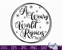 A Weary World Rejoices Christian Christmas Round Sign Svg Product Image 2
