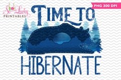 Time to hibernate watercolor printable sublimation design Product Image 1