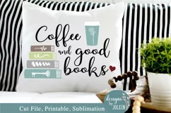 Coffee and good books SVG, Sublimation, Printable Product Image 1
