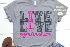 Gymnastics SVG | Live Love Gymnastics | Shirt Design Product Image 2