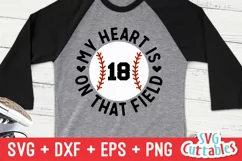 Baseball SVG | My Heart Is On That Field | Shirt Design Product Image 1