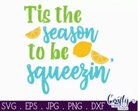 Tis The Season To Be Squeezing | Funny Summer Svg Design Product Image 2