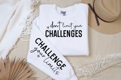 Don't Limit Your Challenges Sleeve SVG, Positivity SVG Product Image 3