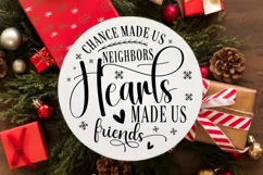 Chance Made Us Neighbors Hearts SVG ,Christmas SVG Design Product Image 2