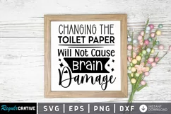 Changing The Toilet Paper SVG, Farmhouse Sign Design Product Image 1