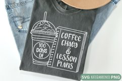 Teacher 100th Day Of School SVG | Coffee Chaos Lesson Plans Product Image 2