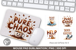 Chaos Caffeine Sarcastic Mouse Pad Product Image 1