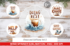 Chaos Caffeine Sarcastic Wind Spinner Product Image 1