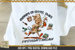Running on coffee, chaos and yesterday’s mascara is a professional design that is available at 300dpi PNG to use for Sublimation, iron-on transfer, DTG Printing and normal printing.